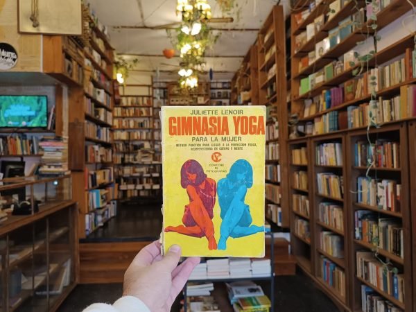 Gimnasia Yoga Para La Mujer. Juliette Lenoir.