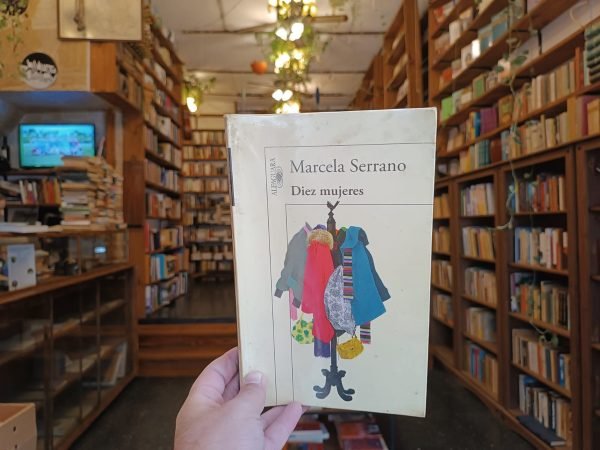 Diez Mujeres. Marcela Serrano.