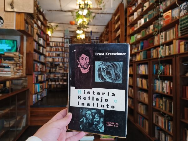 Histeria, Reflejo E Instinto. Ernst Kretschmer.