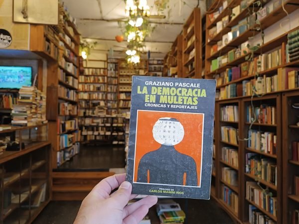 La Democracia En Muletas. Graziano Pascale.