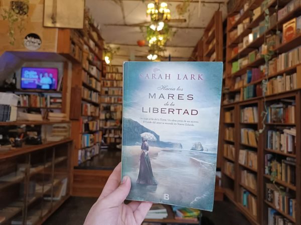 Hacia Los Mares De La Libertad. Sarah Lark.