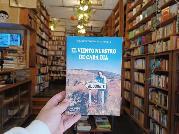 El Viento Nuestro De Cada Día. Wilson Ferreira.