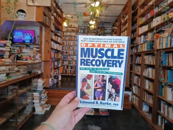 Optimal Muscle Recovery. Edmund R. Burke.