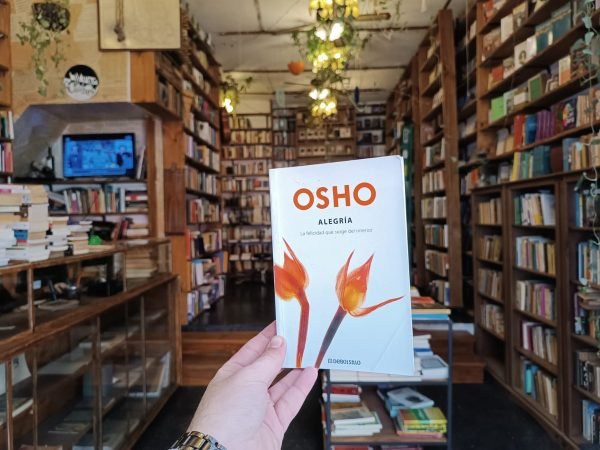 Alegría. La Felicidad Que Surge Del Interior. Osho.