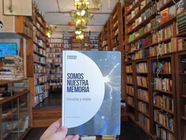 Somos Nuestra Memoria. Recordar Y Olvidar. Emilio García.