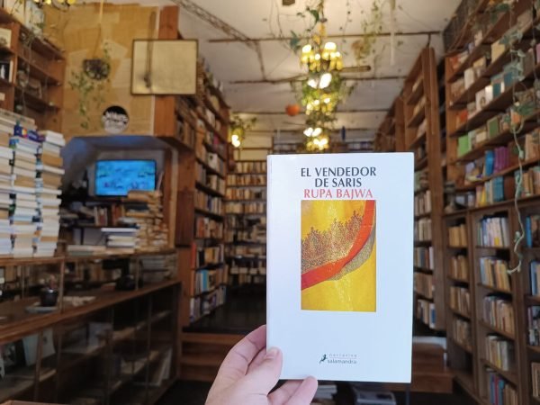 El Vendedor De Saris. Rupa Bajwa.