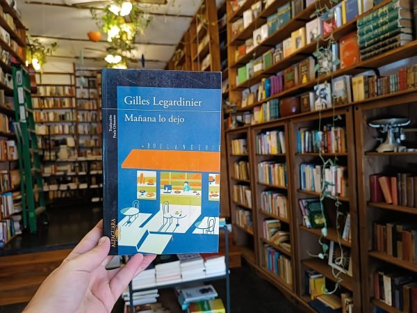 Mañana Lo Dejo. Gilles Legardinier.
