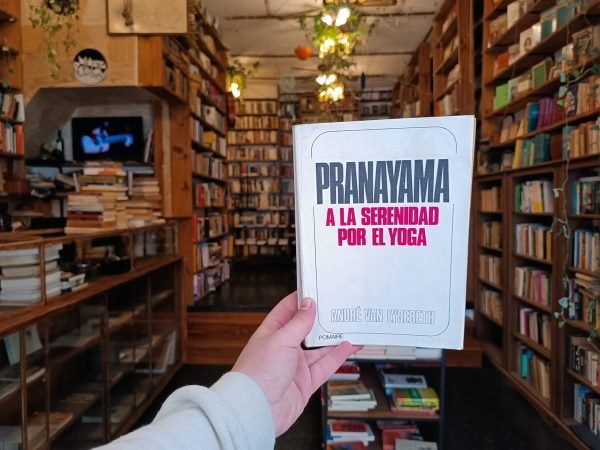 Pranayama. A La Serenidad Por El Yoga. André Van Lysebeth