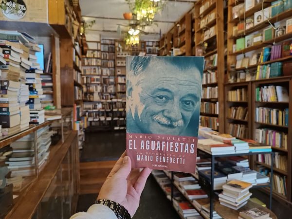 El Aguafiestas. Biografía De Mario Benedetti. Mario Paoletti