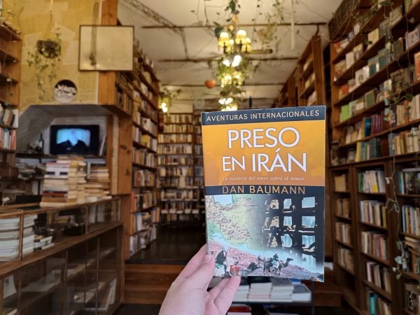 Preso En Irán. Dan Baumann.