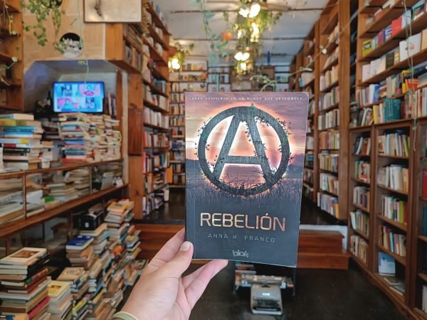 Rebelión. Anna K. Franco.