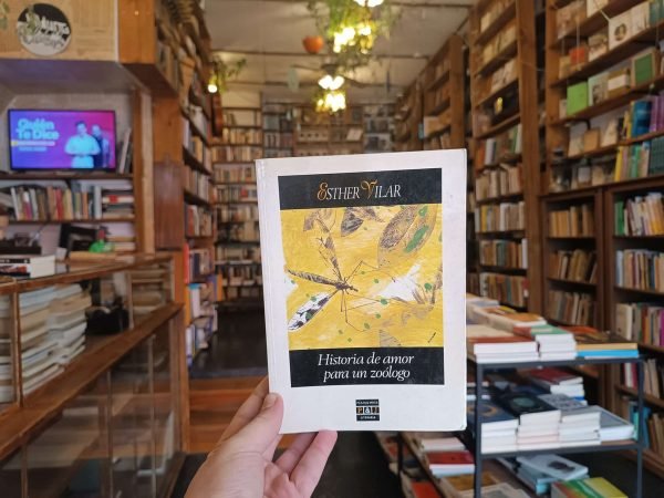 Historia De Amor Para Un Zoólogo. Esther Vilar.