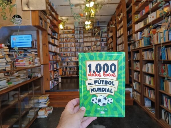 1000 Datos Locos Del Fútbol Mundial. Aníbal Litvin.