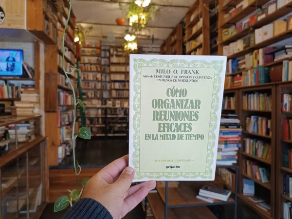 Cómo Organizar Reuniones Eficaces En Mitad De Tiempo. Frank.