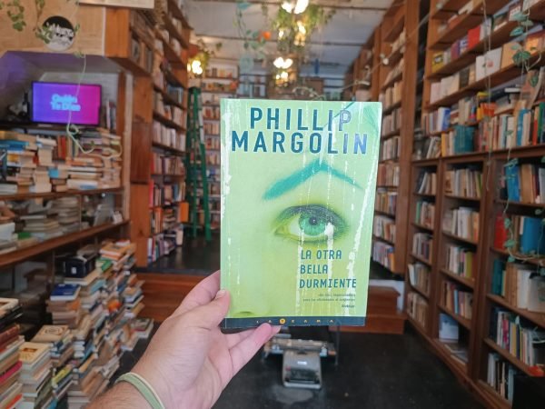 La Otra Bella Durmiente. Phillip Margolin.