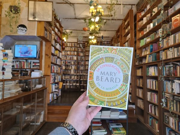 La Civilizacion En La Mirada. Mary Beard.