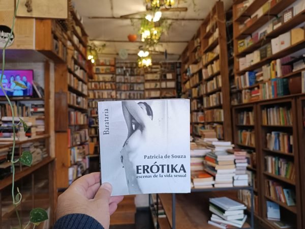 Erótika. Escenas De La Vida Sexual. Patricia De Souza.