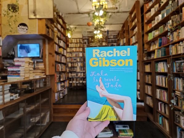 Lola Lo Revela Todo. Rachel Gibson.