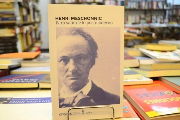 Para Salir De Lo Postmoderno. Henri Meschonnic.