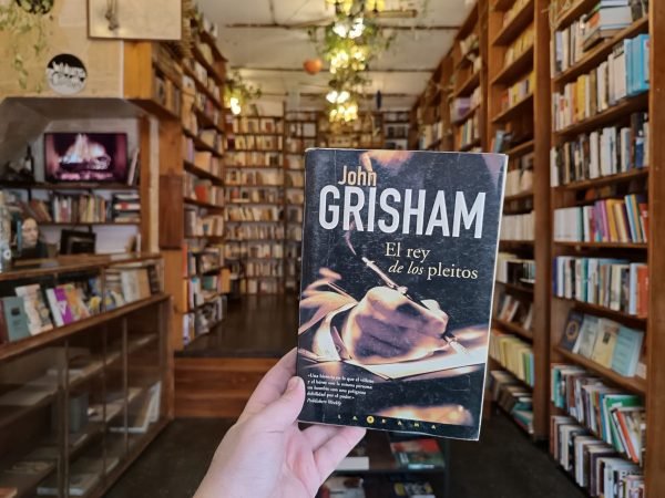 El Rey De Los Pleitos. John Grisham.