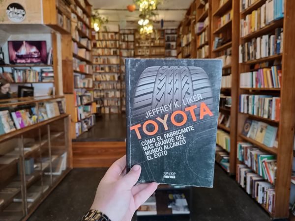 Toyota. Cómo El Fabricante Alcanzó El Éxito...